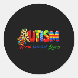 Autism Awareness Shirt Accept Understand Love Classic Round Sticker