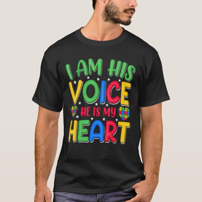 Autism Awareness Shirt for Mom I Am His Voice He I (Front)