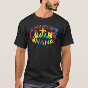 Autism Awareness Shirt I'm A Proud Autism Nana Tee