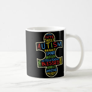 Autism Awareness Shirt Puzzle Piece Words Autistic Coffee Mug
