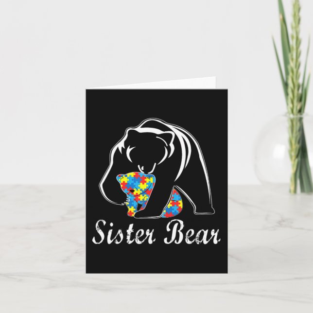 Autism Awareness Sister Bear Support Autistic Adul Card (Front)