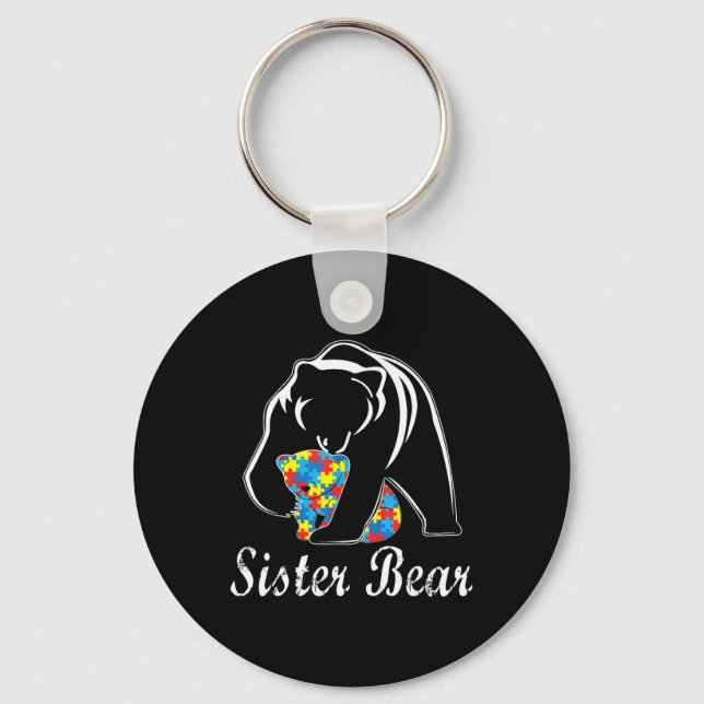 Autism Awareness Sister Bear Support Autistic Adul Key Ring (Front)