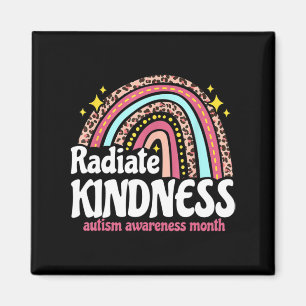 Autism Awareness special ed teacher radiate kindne Magnet