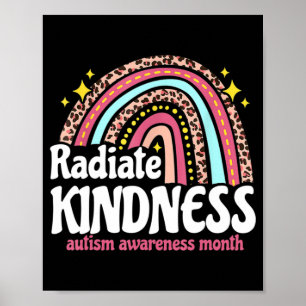 Autism Awareness special ed teacher radiate kindne Poster