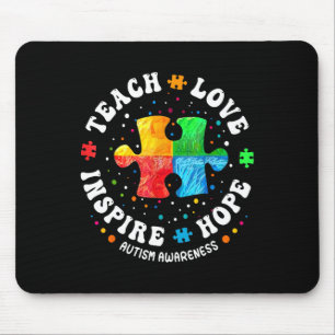 Autism Awareness Sped Teacher Teach Love Hope Insp Mouse Pad