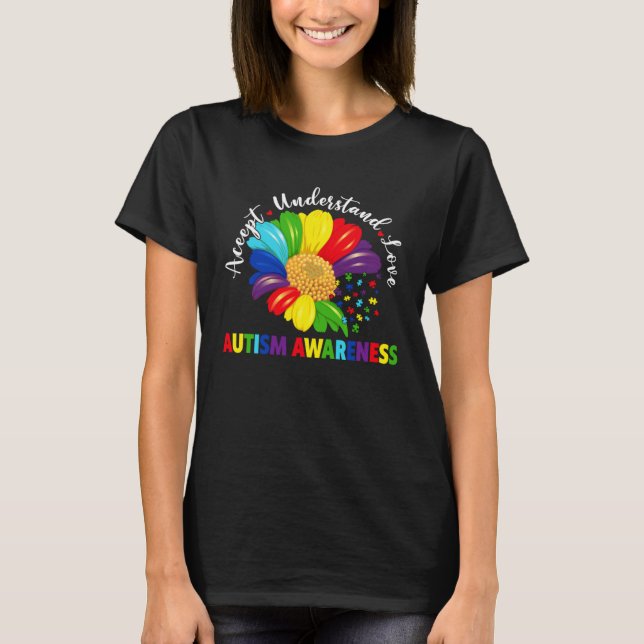 Autism Awareness Sunflower Accept Understand Love  T-Shirt (Front)