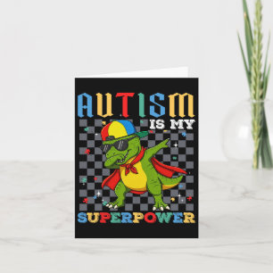 Autism Awareness Super T-rex Dabbing - Autism Is M Card