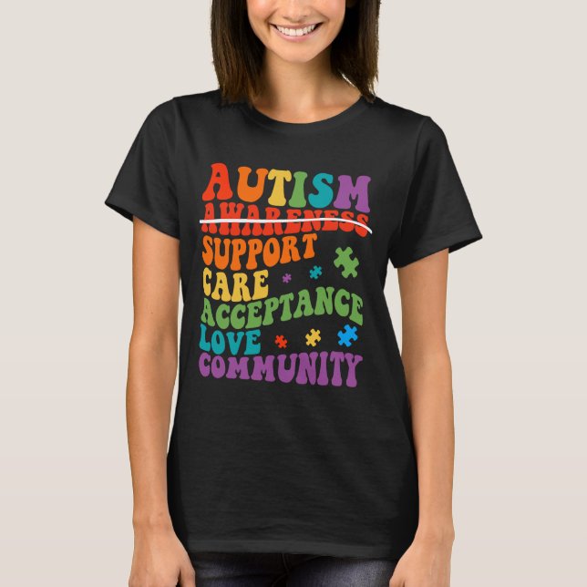 Autism Awareness Support Care Acceptance Ally Groo T-Shirt (Front)