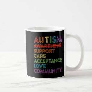 Autism Awareness Support Care Acceptance Ally T-Sh Coffee Mug