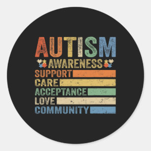 Autism Awareness Support Care Acceptance For Women Classic Round Sticker
