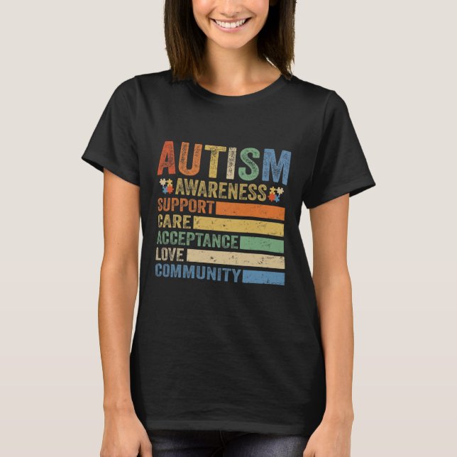 Autism Awareness Support Care Acceptance for women T-Shirt (Front)