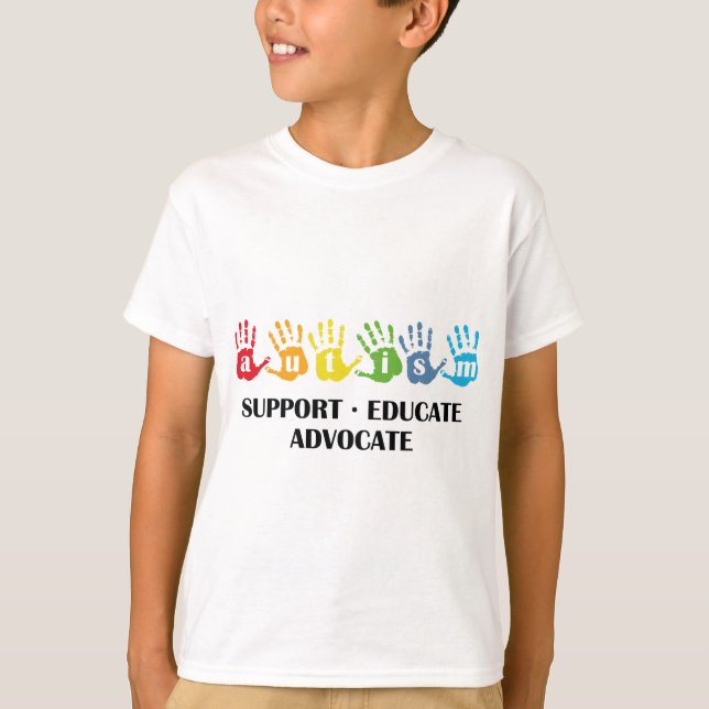 Autism Awareness : Support Educate Advocate T-Shirt (Front)