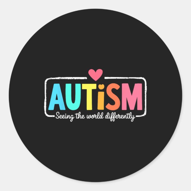Autism Awareness Support Seeing The World Differen Classic Round Sticker (Front)