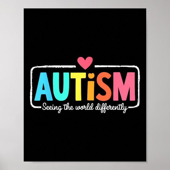 Autism Awareness Support Seeing The World Differen Poster (Front)