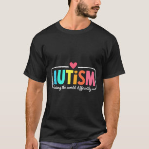 Autism Awareness Support Seeing The World Differen T-Shirt