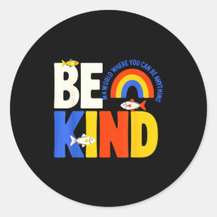 Autism awareness teacher be kind why fit in doctor classic round sticker