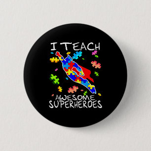 Autism Awareness Teacher I Teach Awesome Superhero 6 Cm Round Badge