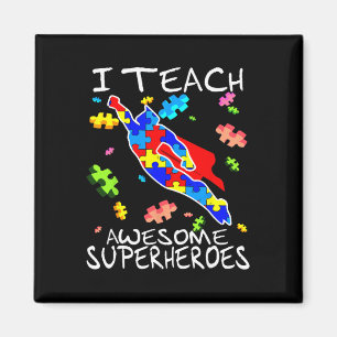 Autism Awareness Teacher I Teach Awesome Superhero Magnet