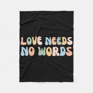 Autism Awareness Teacher Love Needs No Word Groovy Fleece Blanket