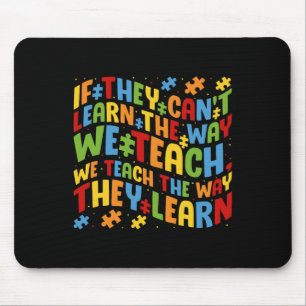 Autism Awareness Teacher Puzzle Pieces Quote For E Mouse Pad