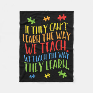 Autism Awareness Teacher Shirt Autistic Teach Lear Fleece Blanket