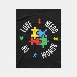 Autism Awareness Teacher Shirt Love Needs No Word Fleece Blanket