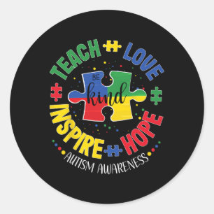 Autism Awareness Teacher Teach Hope Love Inspire Classic Round Sticker
