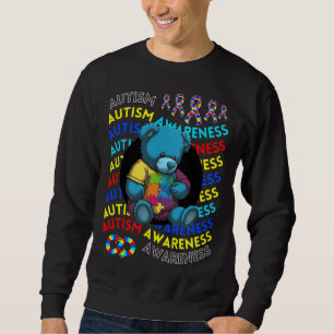 Autism Awareness Teddy Bear For Teacher Autism Mom Sweatshirt