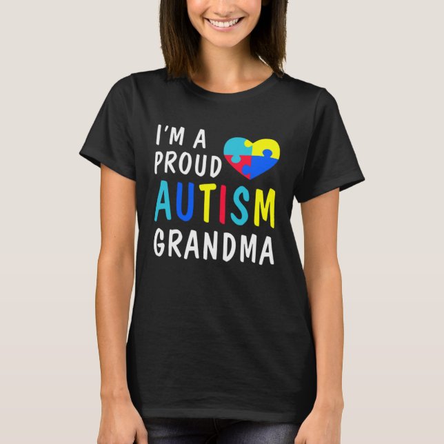 Autism Awareness Tees  I Am A Proud Autism Grandma (Front)