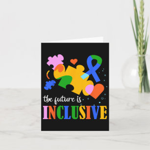 Autism Awareness The Future Is Inclusive 2 Card