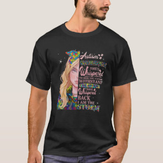 Autism Awareness They Whispered To Her Autism Gran T-Shirt