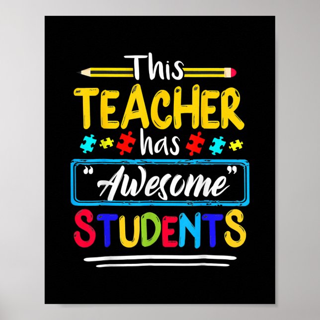 Autism Awareness This Teacher Has Awesome Student Poster (Front)