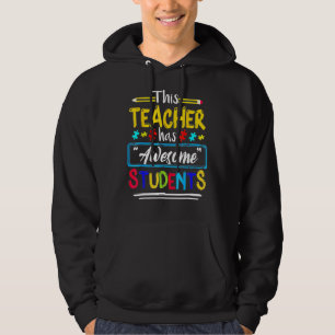 Autism Awareness This Teacher Has Awesome Students Hoodie