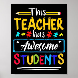Autism Awareness THIS Teacher HAS AWESOME STUDENTS Poster