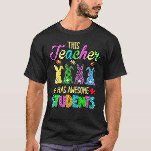 Autism Awareness This Teacher Has Awesome Students T-Shirt