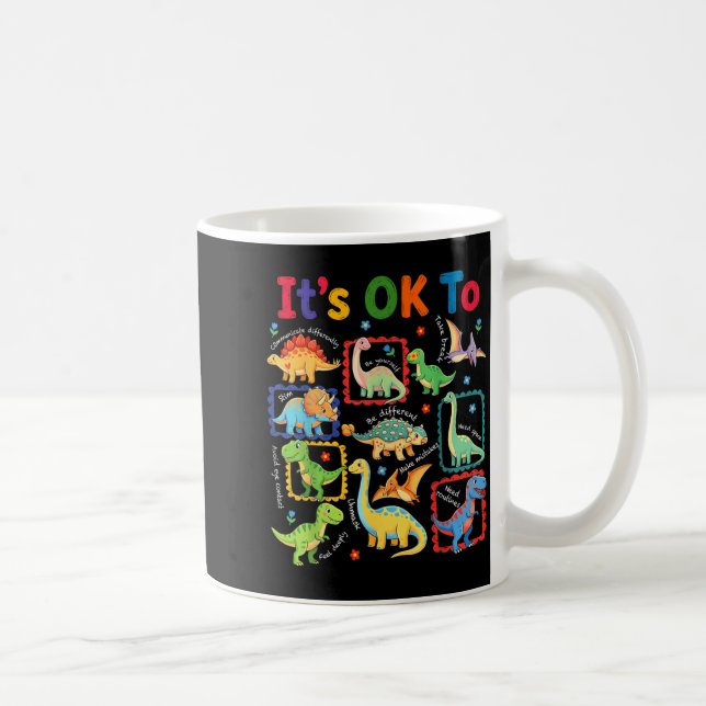 Autism Awareness to Be Different Funny Dinosaur Coffee Mug (Right)