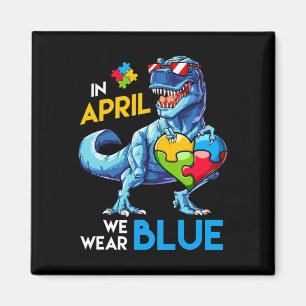 Autism Awareness Trex Dino Dinosaur Dinosaurus Wea Magnet