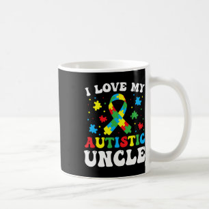 Autism Awareness Uncle I Love My Autistic Uncle Coffee Mug