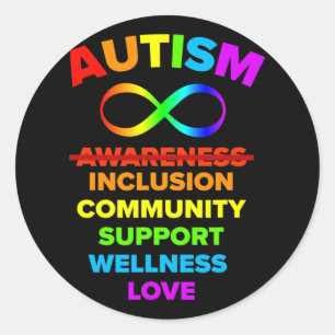 Autism Awareness We Really Need Inclusion Love Sup Classic Round Sticker