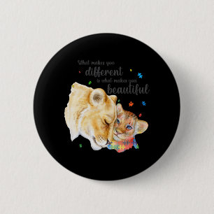 Autism Awareness What Makes You Different Lion Mum 6 Cm Round Badge
