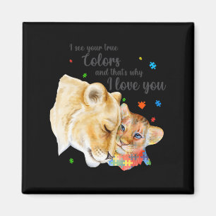 Autism Awareness Women Kid Acceptance I See Your T Magnet