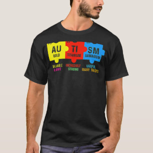 Autism Awareness Women Men Kids Elements Periodic T-Shirt