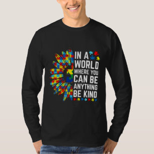 Autism Awareness Women Men Kindness Sunflower Be K T-Shirt