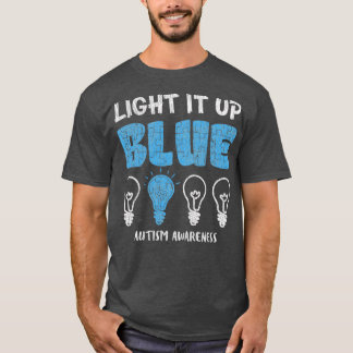 Autism Awerness Light It Up Blue Autistic Kids T-Shirt
