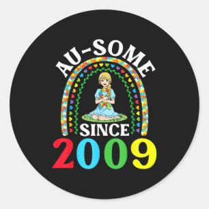 Autism Awesome Ausome Since 2009 Happy 17th Birthd Classic Round Sticker