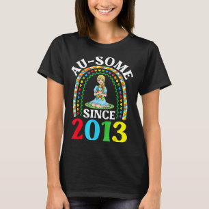Autism Awesome Ausome Since 2013 Happy 13th Birthd T-Shirt