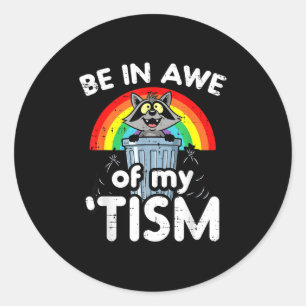 Autism be in awe of tism raccoon asd awareness kid classic round sticker