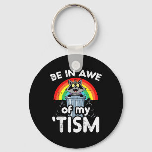 Autism Be in Awe of Tism Racoon ASD Awareness Key Ring