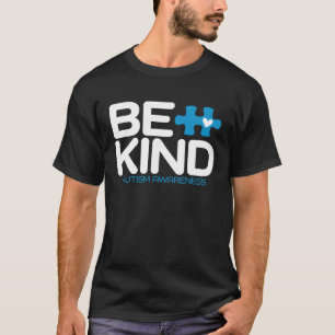 Autism Be Kind  Women Men Kids Be Kind Autism Awar T-Shirt