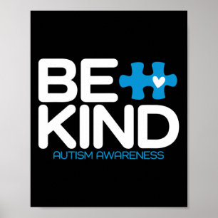 Autism Be Kind Women Men Kids Be Kind Autism Aware Poster